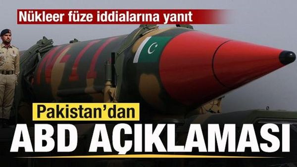 Pakistan, ABD'nin Nükleer Füze İddialarını Reddetti